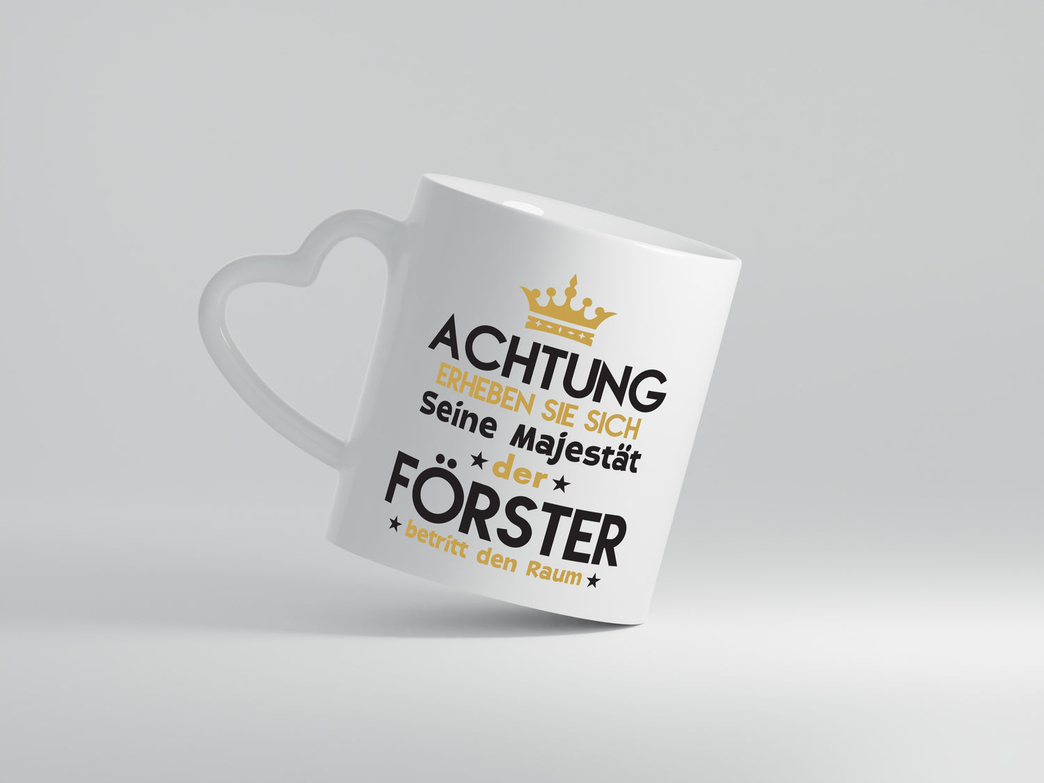 Seine Majestät Förster | Forst Arbeit - Herzhenkel Tasse - Kaffeetasse / Geschenk / Familie