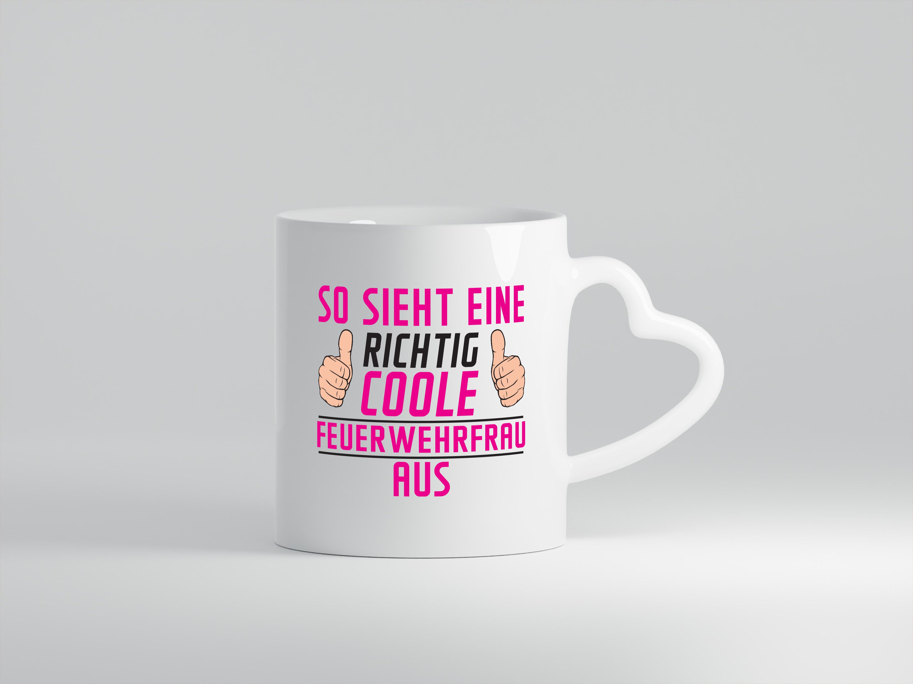 Richtig Coole Feuerwehrfrau | Feuerwehr - Herzhenkel Tasse - Kaffeetasse / Geschenk / Familie