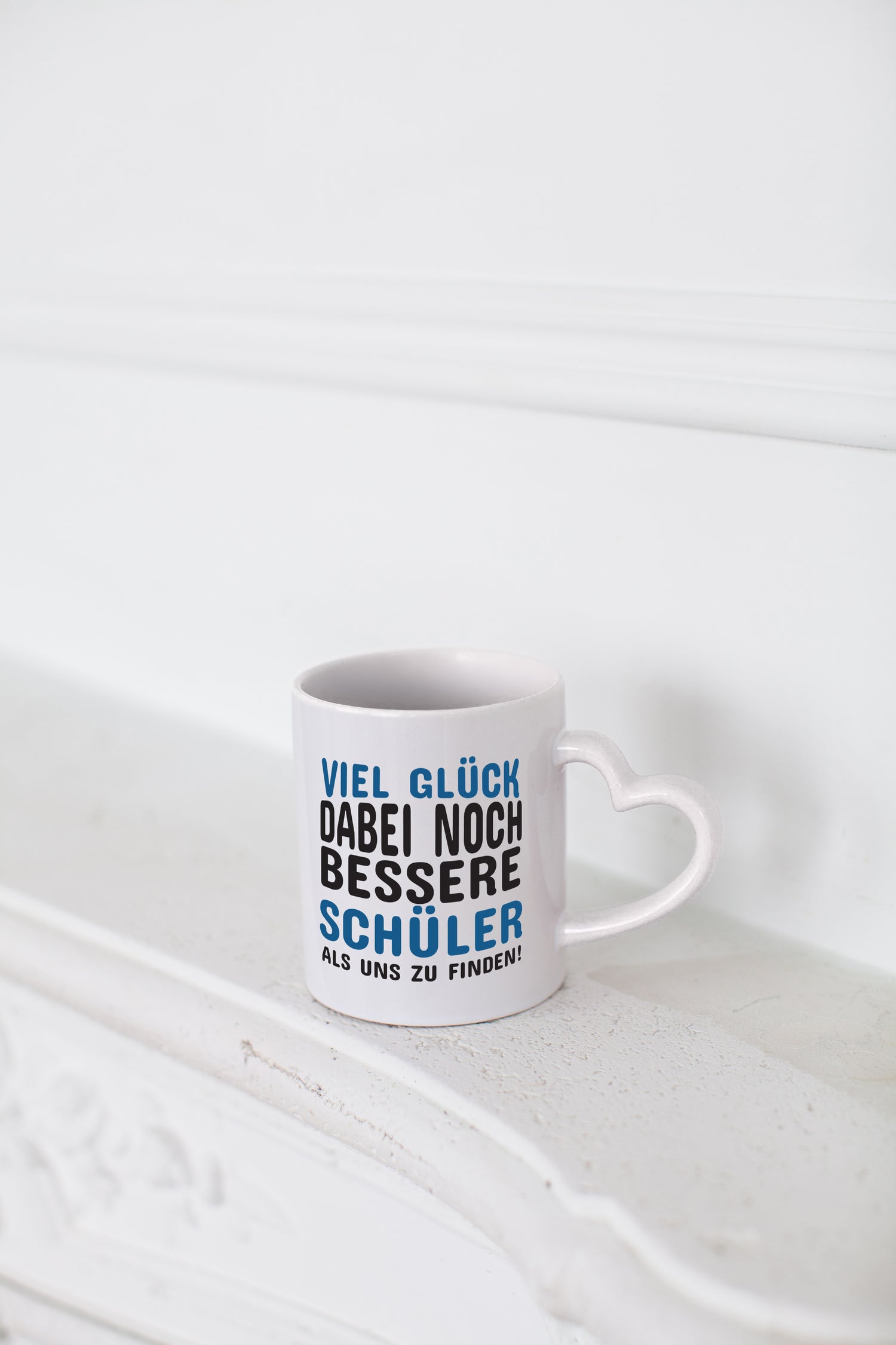 Bessere Schüler als uns | Lehrer Tasse | Schule Humor - Herzhenkel Tasse - Kaffeetasse / Geschenk / Familie