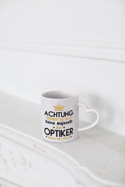 Seine Majestät Optiker | Augenoptiker - Herzhenkel Tasse - Kaffeetasse / Geschenk / Familie