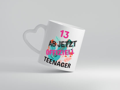 13. Geburtstag | Mädchen Tasse | Teenager Spruch - Herzhenkel Tasse - Kaffeetasse / Geschenk / Familie