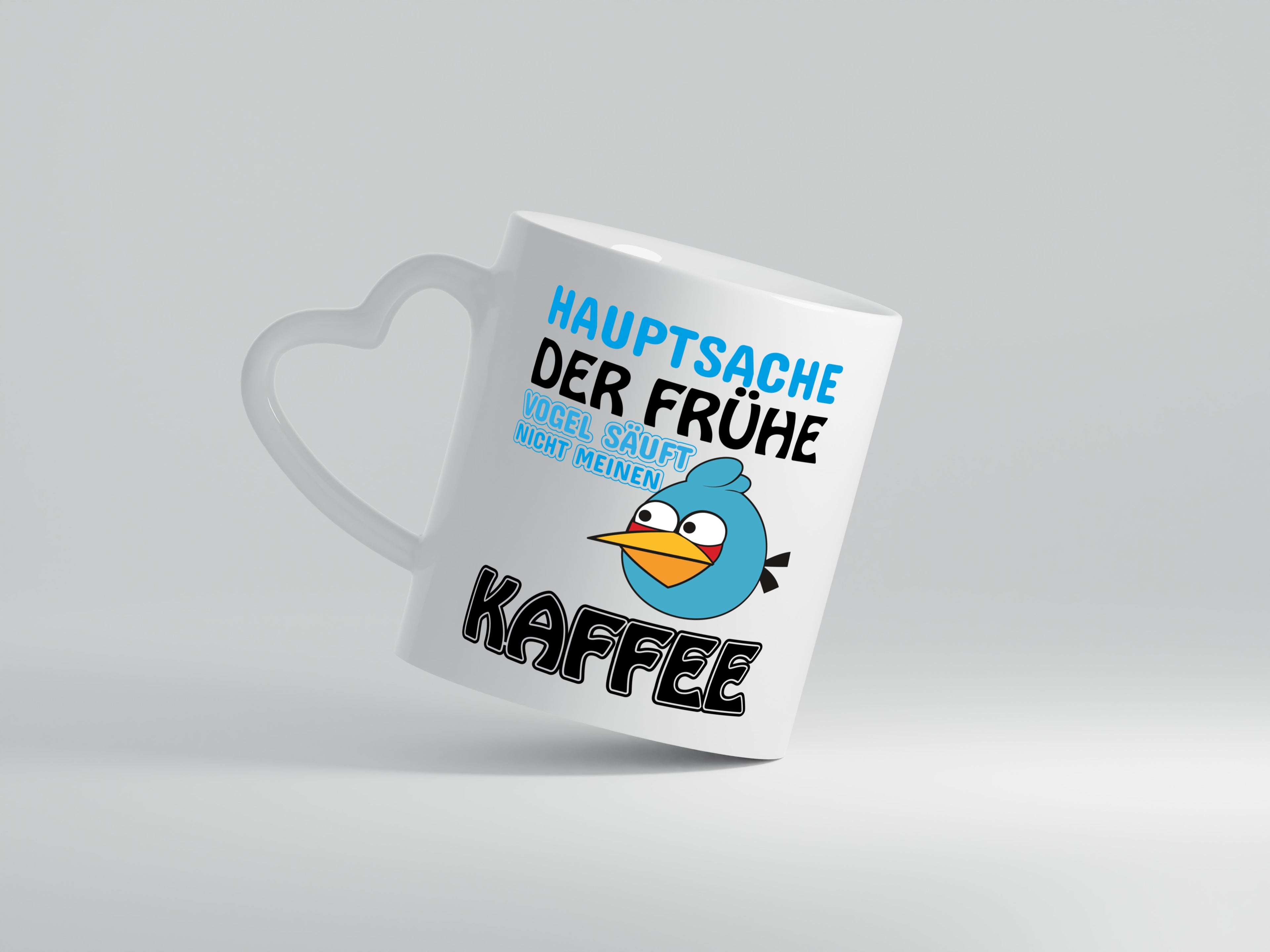 der frühe Vogel säuft nicht meinen Kaffee - Herzhenkel Tasse - Kaffeetasse / Geschenk / Familie