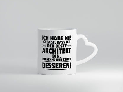 Der Beste Architekt | Architektur Büro - Herzhenkel Tasse - Kaffeetasse / Geschenk / Familie