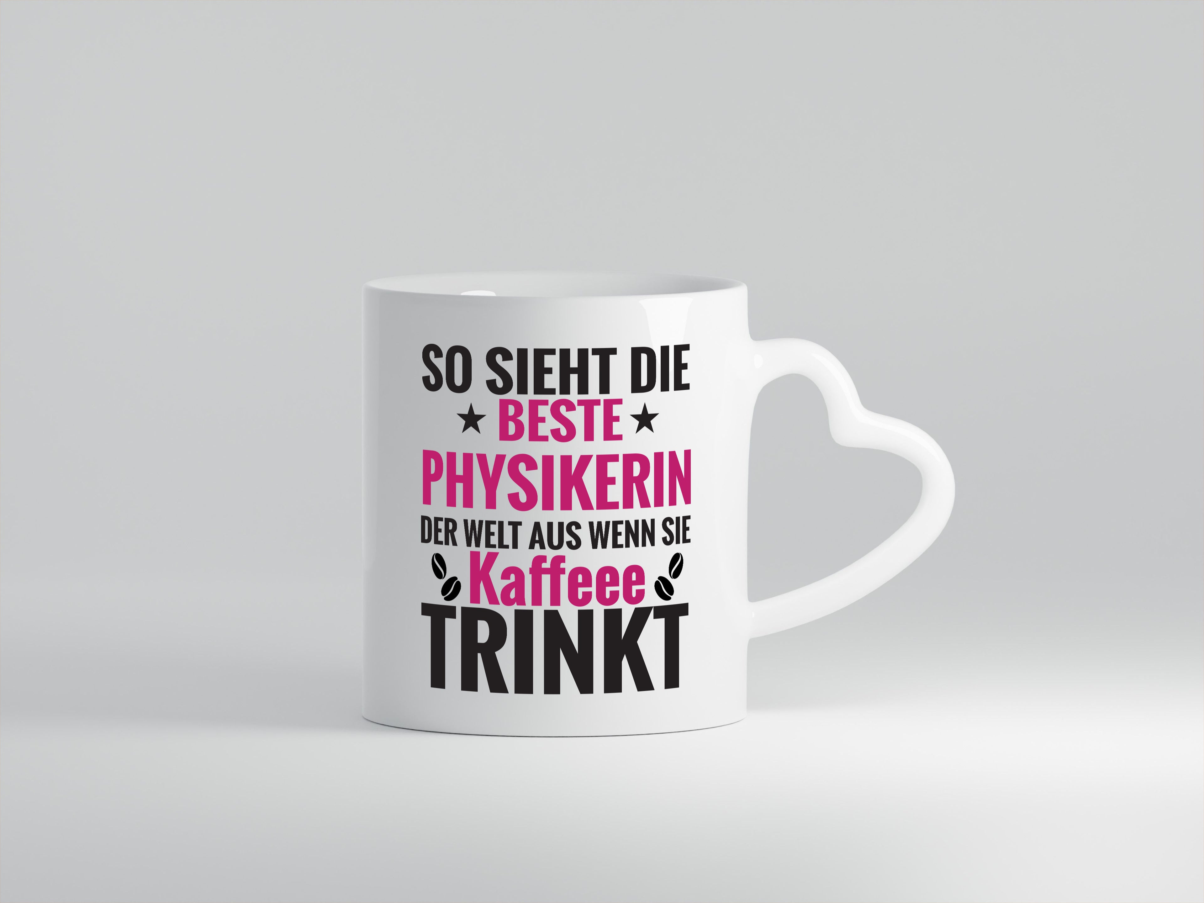 Kaffee Trink: Physikerin | Physik - Herzhenkel Tasse - Kaffeetasse / Geschenk / Familie